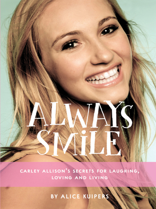 Title details for Always Smile by Alice Kuipers - Available